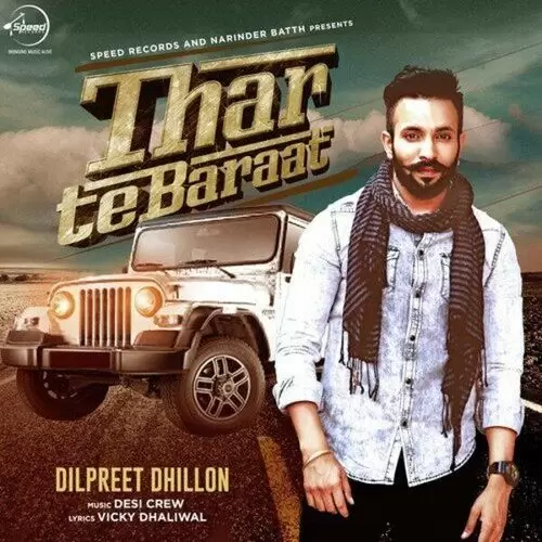 Thar Te Baraat Dilpreet Dhillon Mp3 Download Song - Mr-Punjab