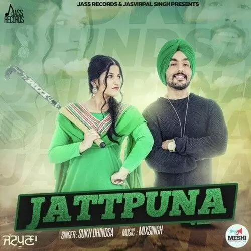 Jattpuna Sukh Dhindsa Mp3 Download Song - Mr-Punjab
