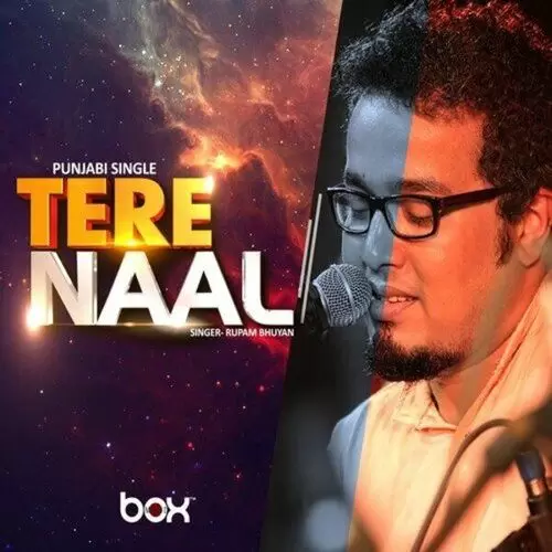 Tere Naal Rupam Bhuyan Mp3 Download Song - Mr-Punjab