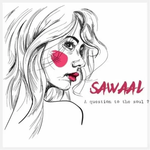 Sawaal (A Question to the Soul) Satinder Satti Mp3 Download Song - Mr-Punjab