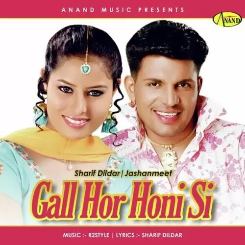 Gall Hor Honi Si Sharif Dildar Mp3 Download Song - Mr-Punjab