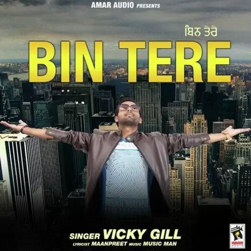 Bin Tere Vicky Gill Mp3 Download Song - Mr-Punjab