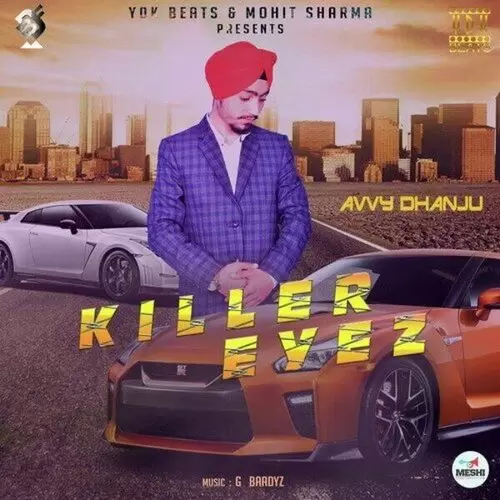 Killer Eyez Avvy Dhanju Mp3 Download Song - Mr-Punjab