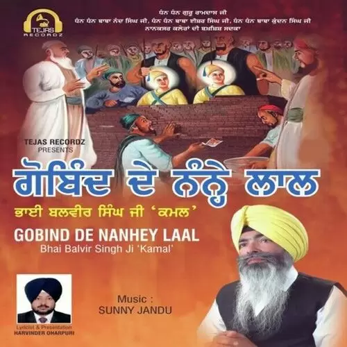 Gobind De Nanhey Laal Bhai Balvir Singh Ji Kamal Mp3 Download Song - Mr-Punjab