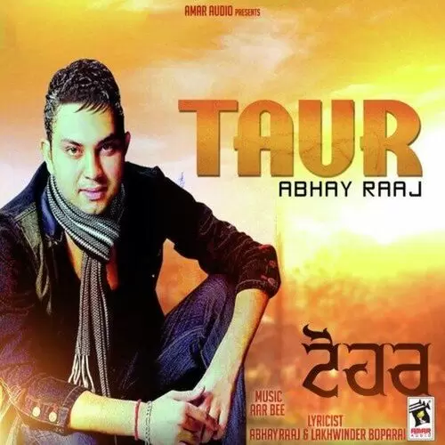 Taur Abhay Raaj Mp3 Download Song - Mr-Punjab