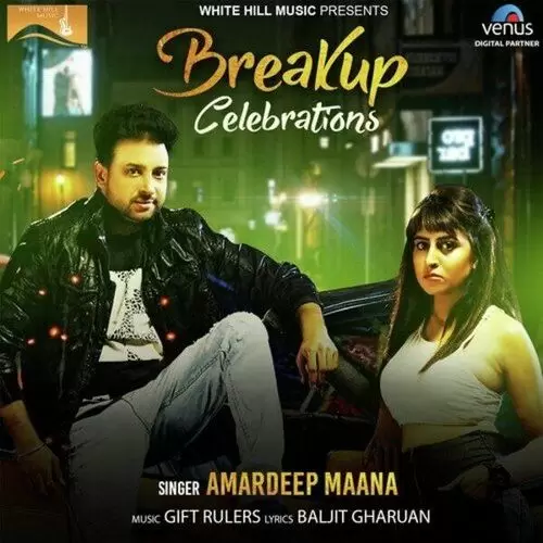 Breakup Celebrations Amardeep Maana Mp3 Download Song - Mr-Punjab