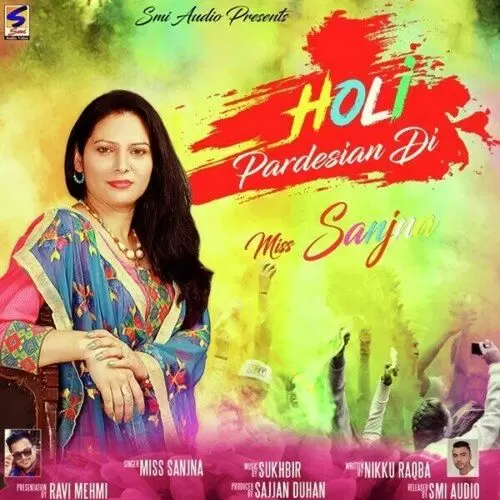 Holi Pardesian Di Miss Sanjna Mp3 Download Song - Mr-Punjab