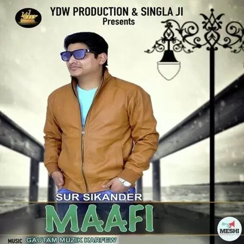 Maafi Sur Sikander Mp3 Download Song - Mr-Punjab