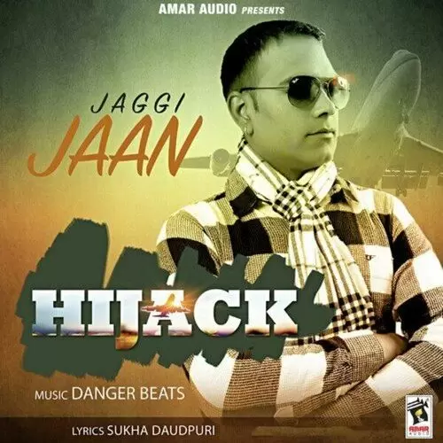 Hijack Jaggi Maan Mp3 Download Song - Mr-Punjab
