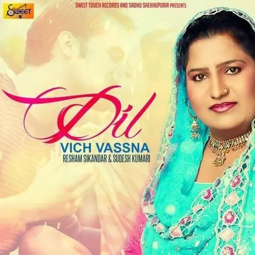 Dil Vich Vassna Sudesh Kumari Mp3 Download Song - Mr-Punjab