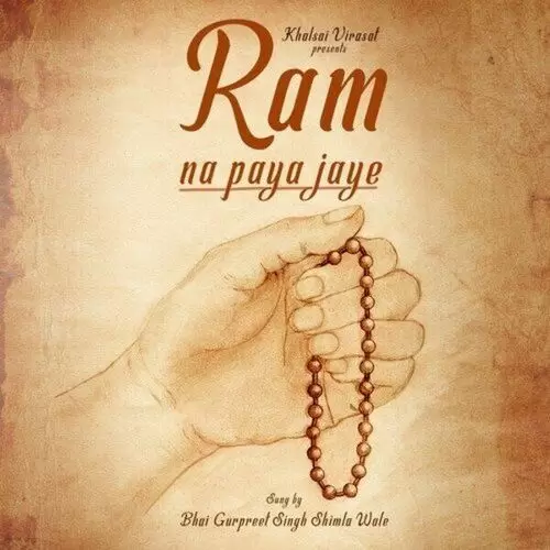 Ram Na Paya Jaye Bhai Gurpreet Singh Ji Shimla Wale Mp3 Download Song - Mr-Punjab