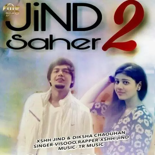 Jind Saher 2 Visooo Mp3 Download Song - Mr-Punjab