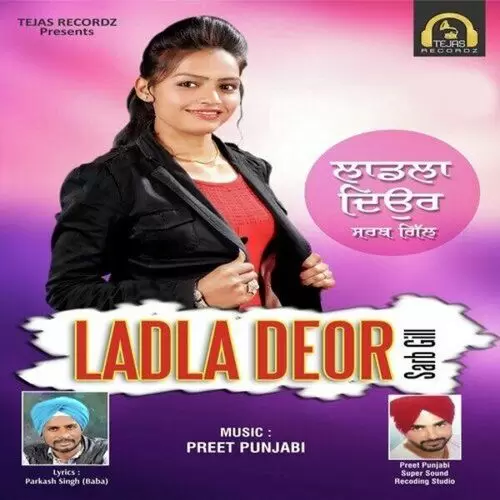 Ladla Deor Sarb Gill Mp3 Download Song - Mr-Punjab