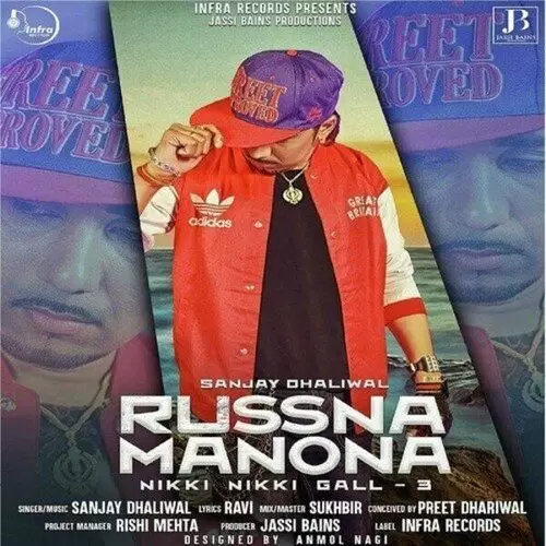Russna Manona(Nikki Nikki Gall 3) Sanjay Dhaliwal Mp3 Download Song - Mr-Punjab