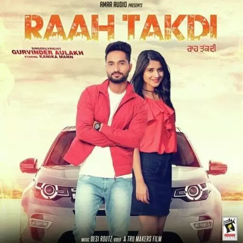 Raah Takdi Gurvinder Aulakh Mp3 Download Song - Mr-Punjab
