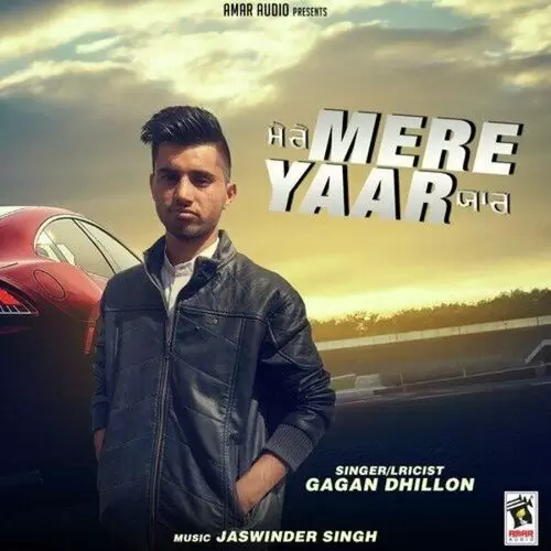 Mere Yaar Gagan Dhillon Mp3 Download Song - Mr-Punjab