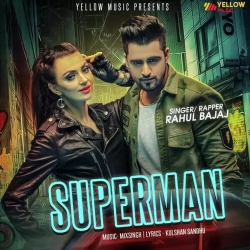 Superman Rahul Bajaj Mp3 Download Song - Mr-Punjab