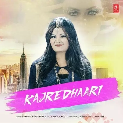 Kajredhaari Sarika Oberoi Mp3 Download Song - Mr-Punjab