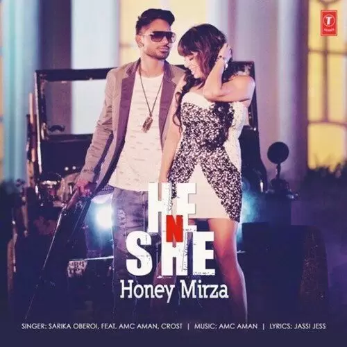 He N She Honey Mirza Mp3 Download Song - Mr-Punjab