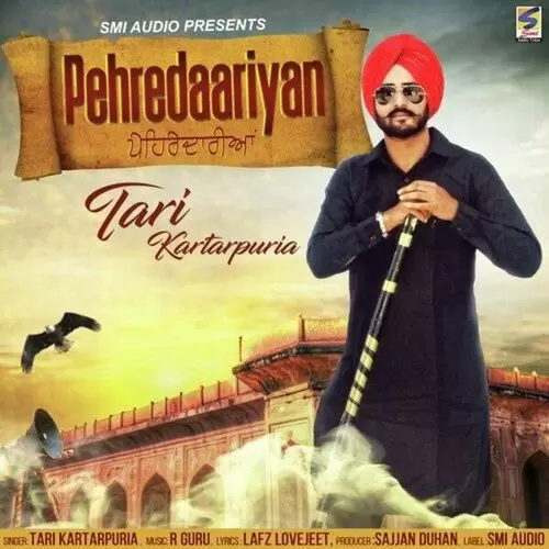 Pehredaariyan Tari Kartarpuria Mp3 Download Song - Mr-Punjab