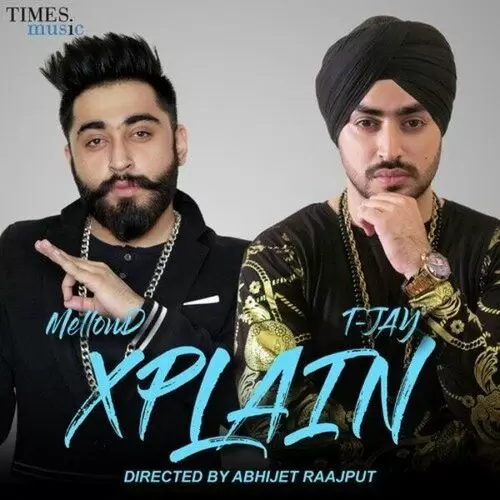 Xplain T-Jay Mp3 Download Song - Mr-Punjab