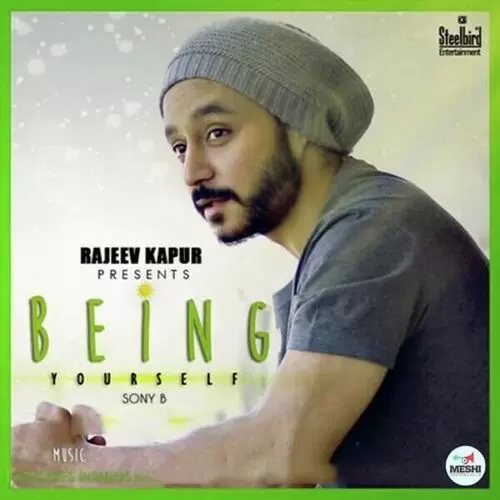 Being Yourself Sonny B Mp3 Download Song - Mr-Punjab