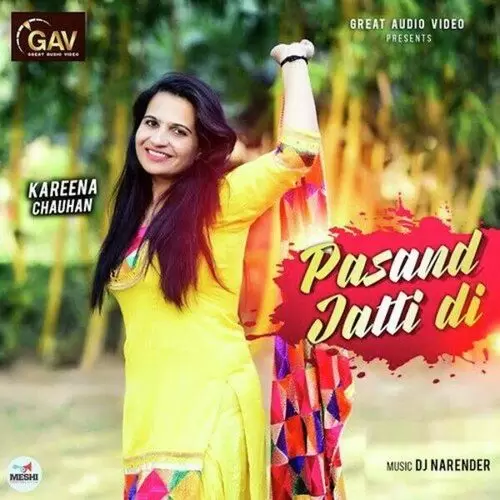 Pasand Jatti Di Kareena Chauhan Mp3 Download Song - Mr-Punjab