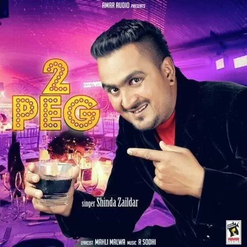 2 Peg Shinda Zaildar Mp3 Download Song - Mr-Punjab