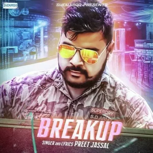 Breakup Preet Jassal Mp3 Download Song - Mr-Punjab