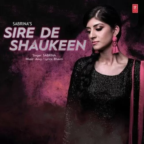 Sire De Shaukeen Sabrina Mp3 Download Song - Mr-Punjab