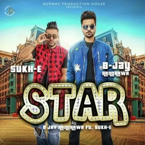 Star B Jay Randhawa Mp3 Download Song - Mr-Punjab