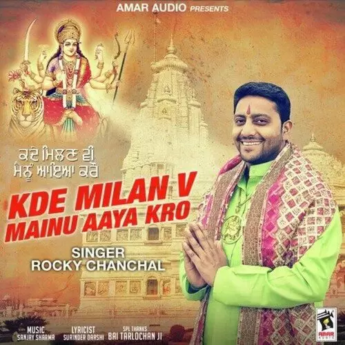 Kde Milan V Mainu Aaya Kro Rocky Chanchal Mp3 Download Song - Mr-Punjab