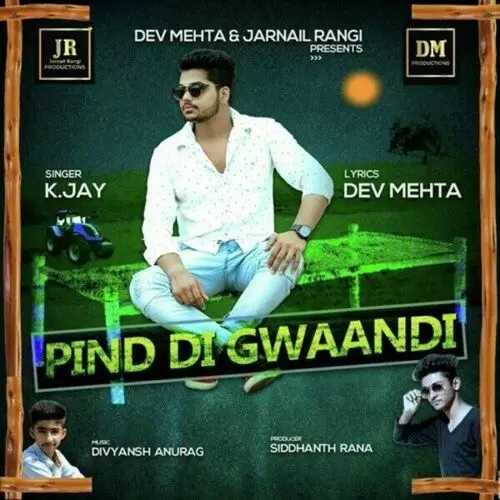 Pind Di Gwaandi K Jay Mp3 Download Song - Mr-Punjab