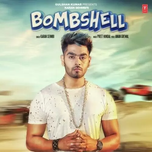 Bombshell Karan Sehmbi Mp3 Download Song - Mr-Punjab