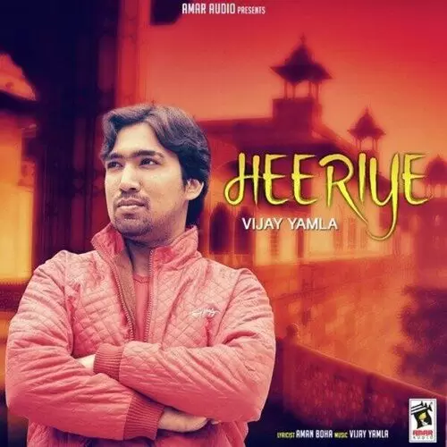 Heeriye Vijay Yamla Mp3 Download Song - Mr-Punjab