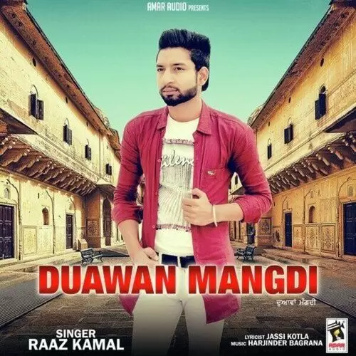 Duawan Mangdi Raaz Kamal Mp3 Download Song - Mr-Punjab