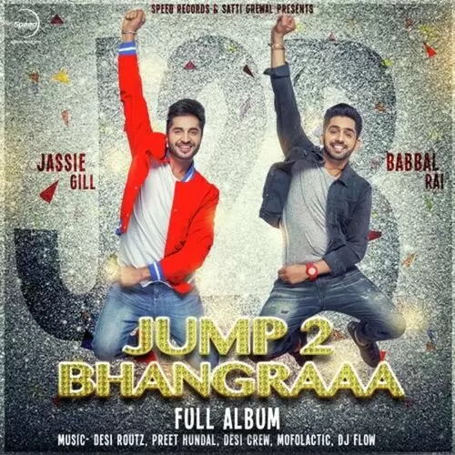 Jump 2 Bhangraaa Jassie Gill Mp3 Download Song - Mr-Punjab