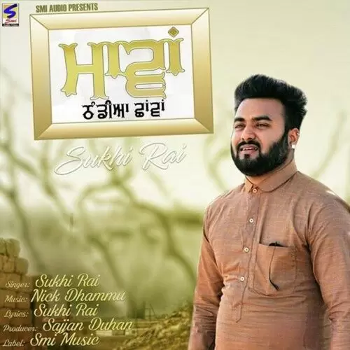 Maavan Thandiyan Chawan Sukhi Rai Mp3 Download Song - Mr-Punjab