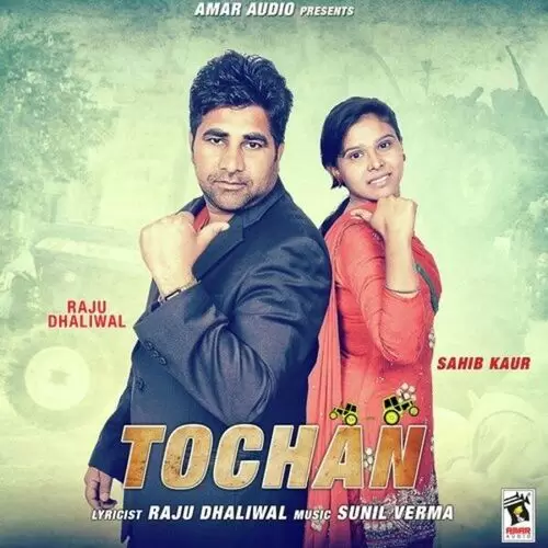 Tochan Raju Dhaliwal Mp3 Download Song - Mr-Punjab