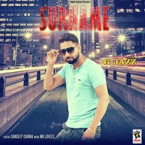 Surname G. Jazz Mp3 Download Song - Mr-Punjab