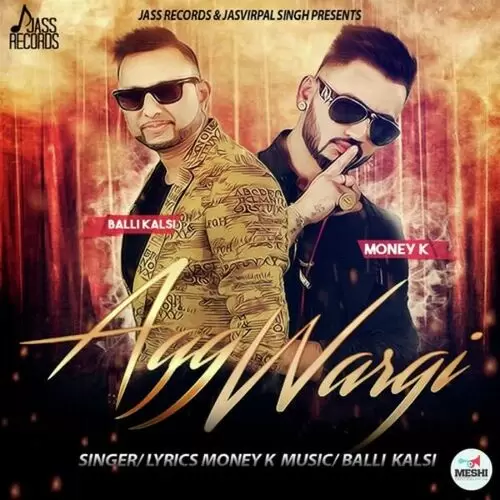 Agg Wargi Money K Mp3 Download Song - Mr-Punjab