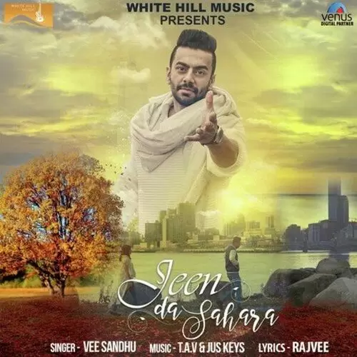 Jeen Da Sahara Vee Sandhu Mp3 Download Song - Mr-Punjab