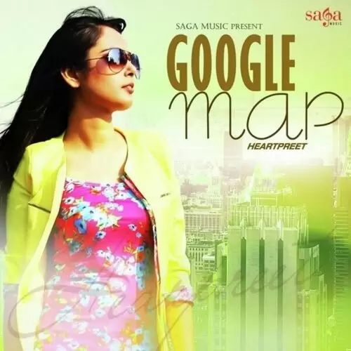 Google Map Heartpreet Mp3 Download Song - Mr-Punjab