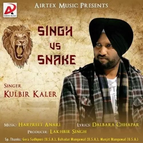 Singh vs. Snake Kulbir Kaler Mp3 Download Song - Mr-Punjab