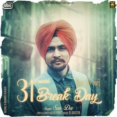 31st Break Day San-Dee with Mp3 Download Song - Mr-Punjab