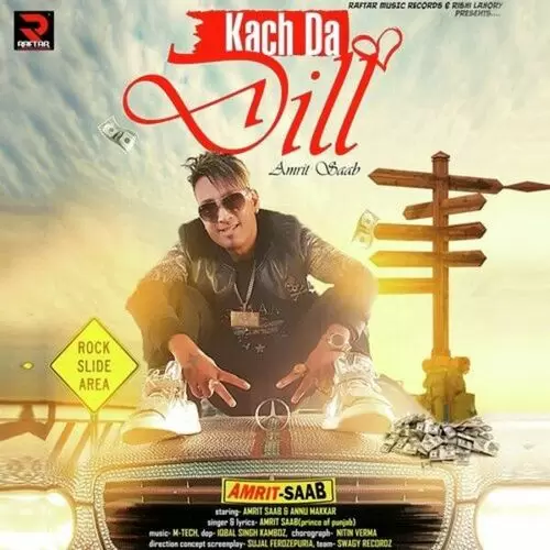 Kach Da Dill Amrit Saab Mp3 Download Song - Mr-Punjab