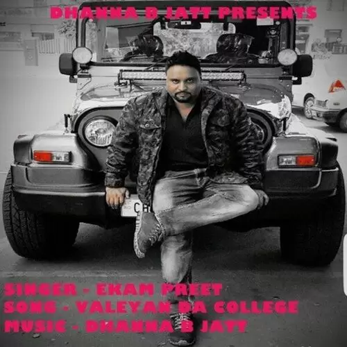 Valeyan Da College Ekam Preet Mp3 Download Song - Mr-Punjab