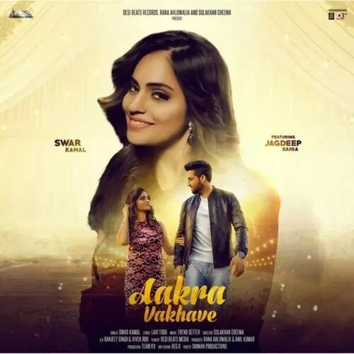 Aakra Vakhave Swar Kamal Mp3 Download Song - Mr-Punjab