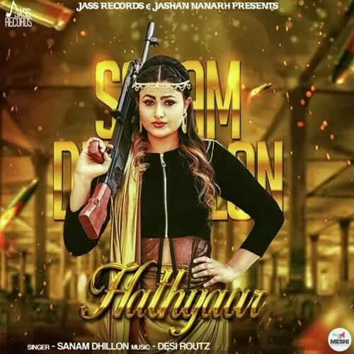 Hathyaar Sanam Dhillon Mp3 Download Song - Mr-Punjab