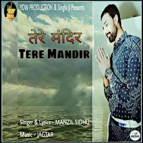 Tere Mandir Manzil Sidhu Mp3 Download Song - Mr-Punjab